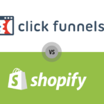 Clickfunnels vs Shopify 2024 – Which Platform Is The Best Option For Your Online Business?