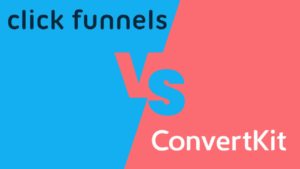 Read more about the article Clickfunnels vs ConvertKit 2024: Which Is The Best Digital Marketing Platform Tool For You?